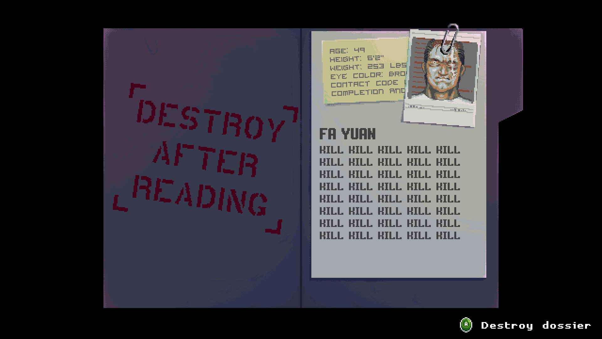 An image of a dossier for someone named Fa Yuan.  The dossier is labeled "DESTROY AFTER READING", and the description of Fa Yuan just says "KILL" over and over again.