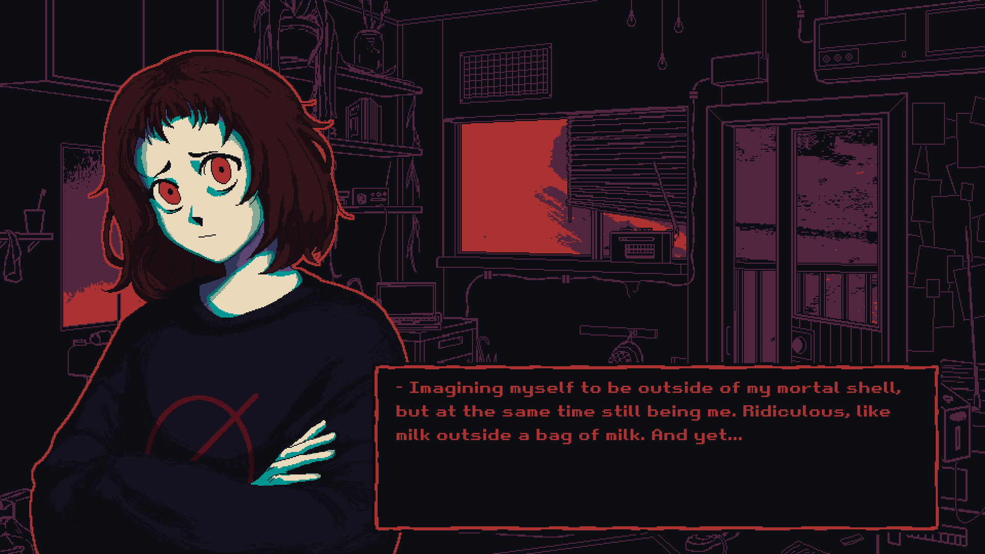 A screenshot of Milk Outside, showing a young woman in an anime style with her arms crossed and a concerned expression on her face.  There's a dialogue box to the right of her that reads "Imagining myself to be outside of my mortal shell, but at the same time still being me.  Ridiculous, like milk outside a bag of milk.  And yet..."  In the background is a bedroom depicted mostly in black with purple outlines and a few red accents.