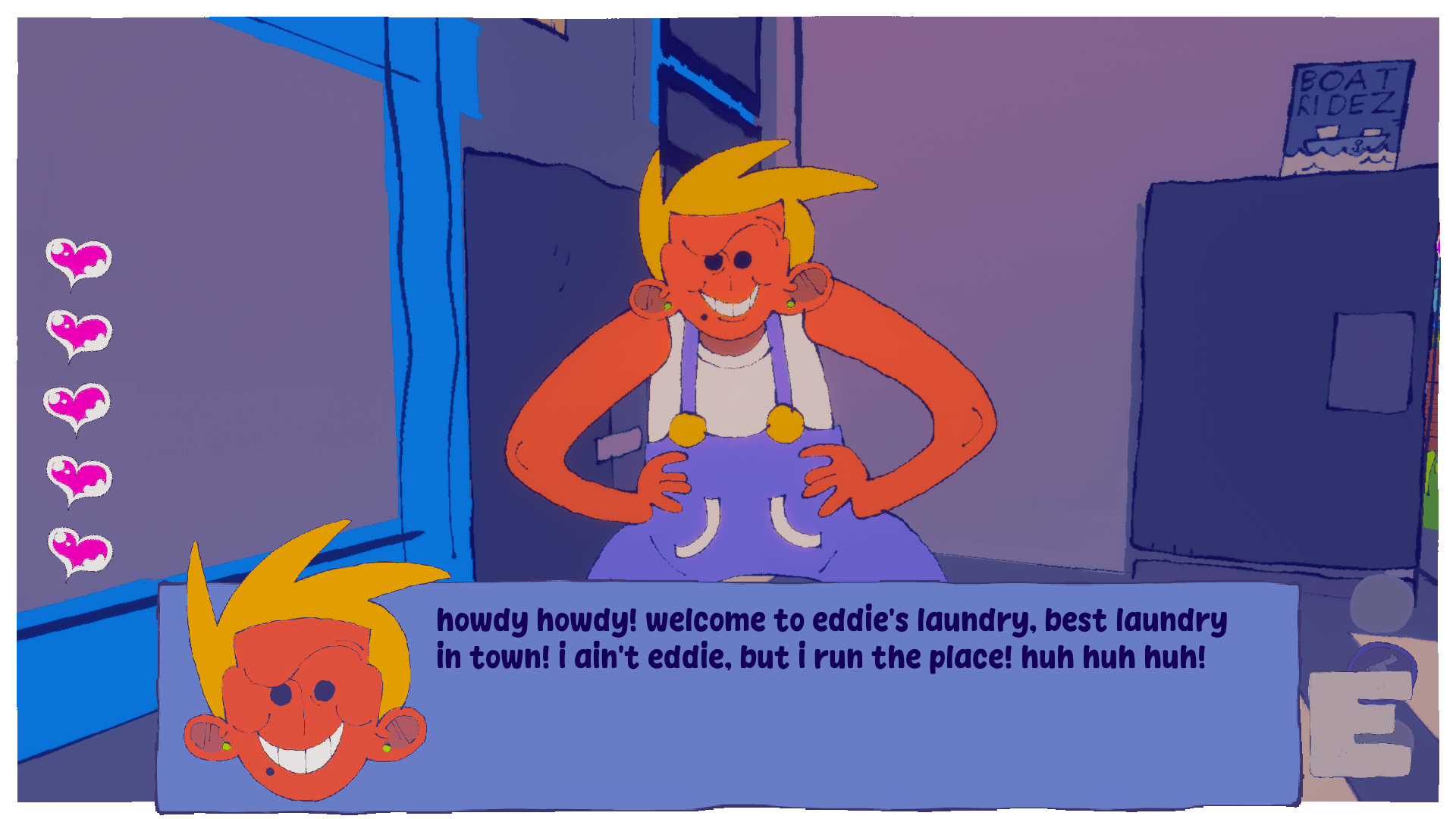 A screenshot showing a man with spiky blonde hair and tanned skin.  He has a big smile on his face and is wearing a white tank top with blue overalls over top.  A dialogue box for him at the bottom of the screen reads, "Howdy howdy!  Welcome to Eddie's Laundry, best laundry place in town!  I ain't Eddie, but I run the place!  Huh huh huh!"  The image is rendered in a cartoony, exaggerated art style.